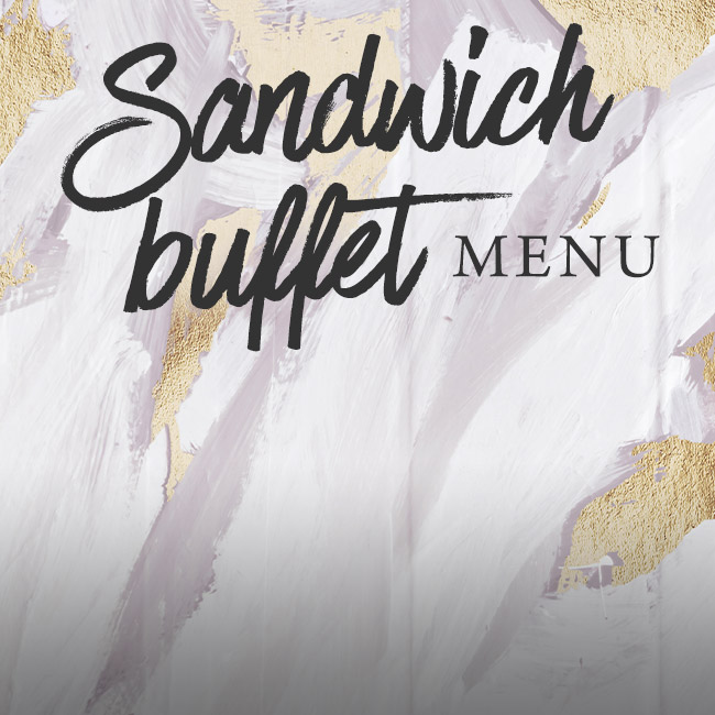 Sandwich buffet menu at The Queen & Castle